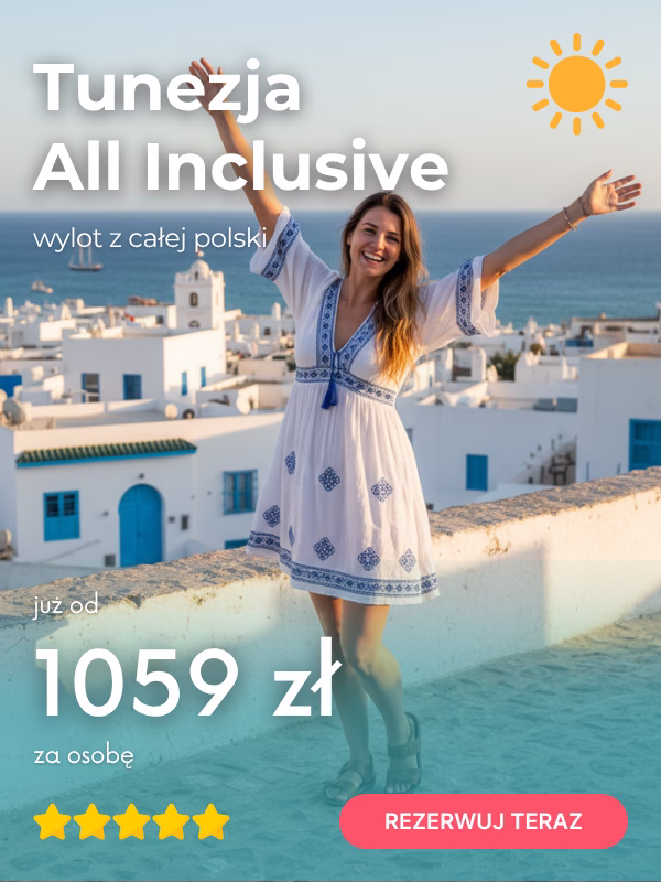 Wakacje Tunezja all inclusive